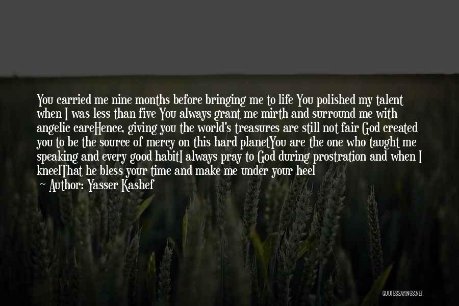 Yasser Kashef Quotes 1595107