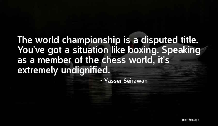 Yasser Seirawan Quotes 2089936 Yasser Seirawan Quotes 2089936