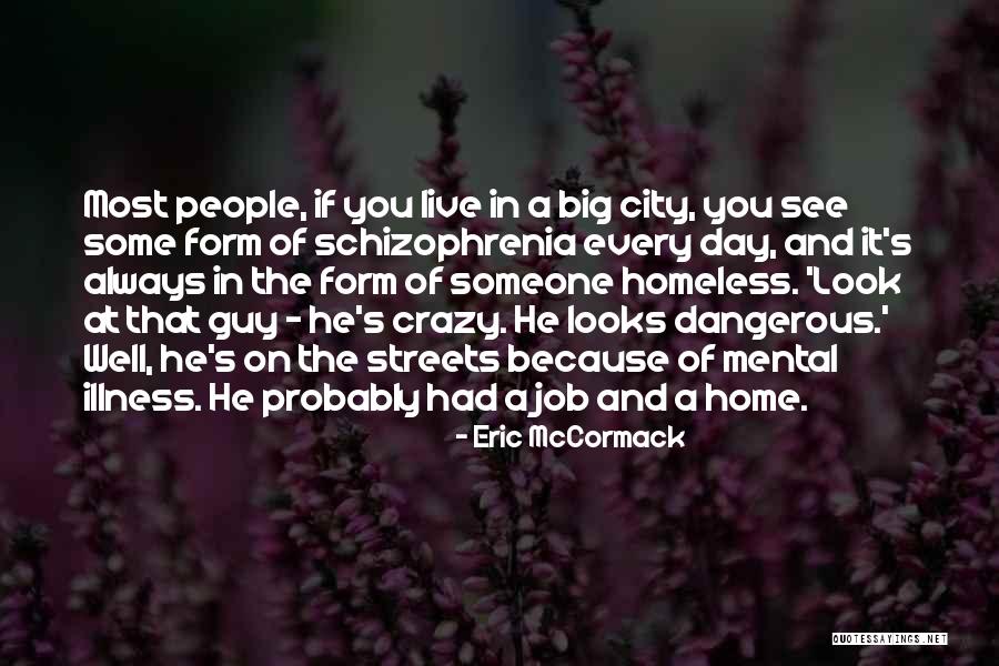 Yassine Ayari Quotes By Eric McCormack Yassine Ayari Quotes By Eric McCormack