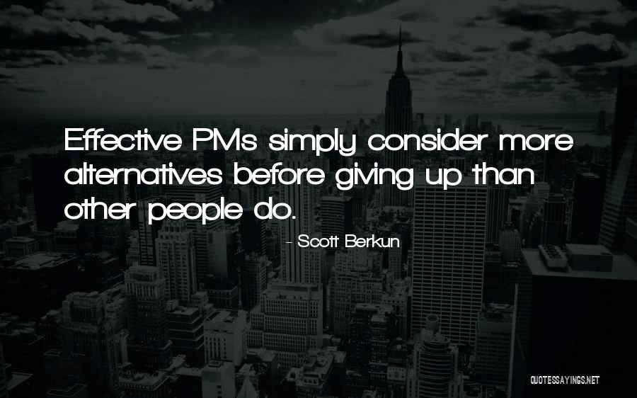 Yassmin Barrios Quotes By Scott Berkun Yassmin Barrios Quotes By Scott Berkun