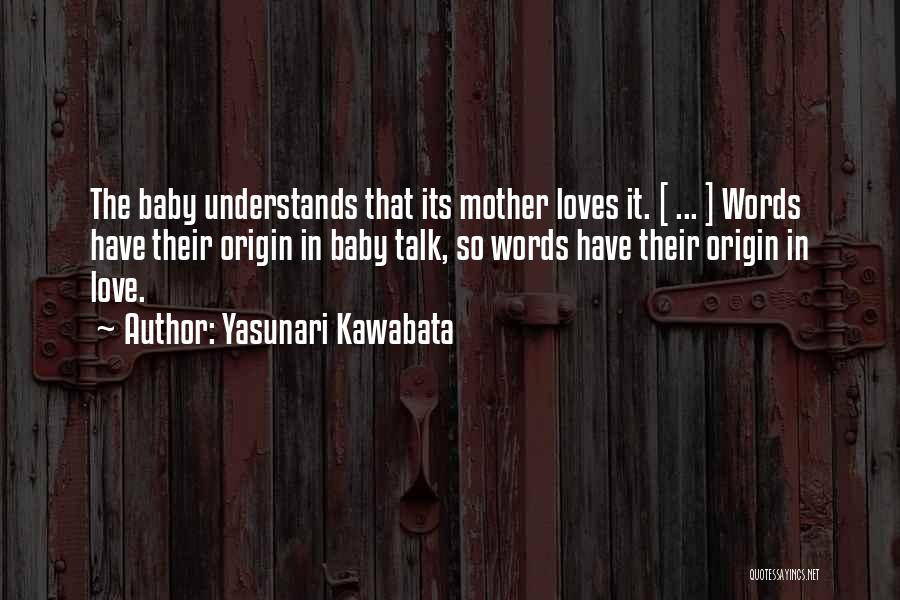 Yasunari Kawabata Quotes 1249666