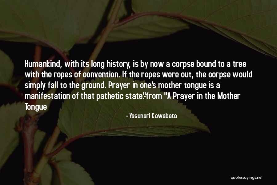 Yasunari Kawabata Quotes 1259556 Yasunari Kawabata Quotes 1259556