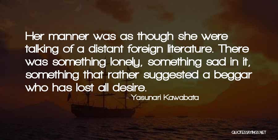 Yasunari Kawabata Quotes 1306808