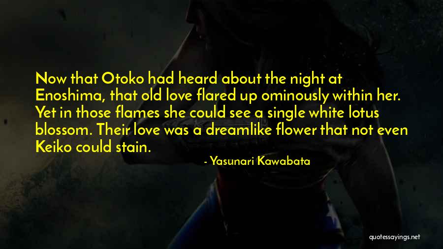 Yasunari Kawabata Quotes 1373657