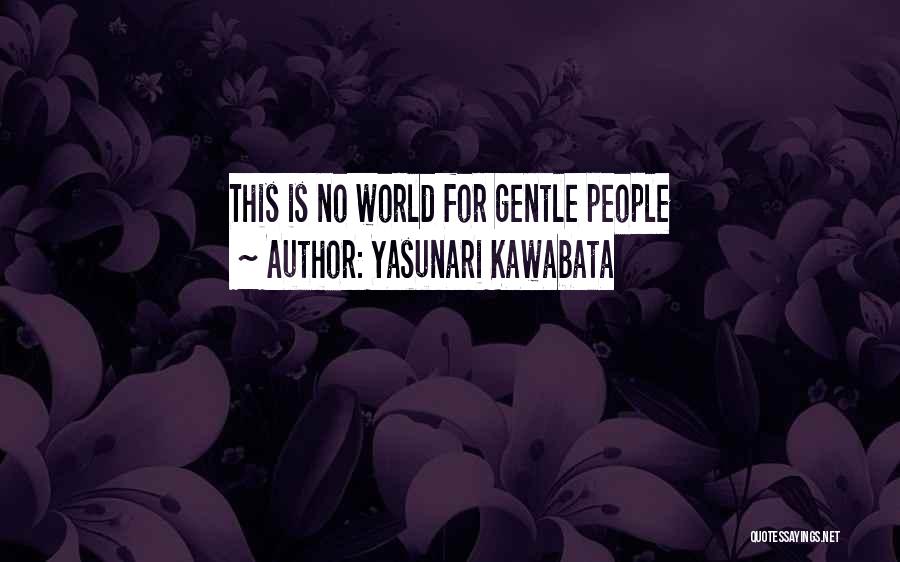 Yasunari Kawabata Quotes 1581972