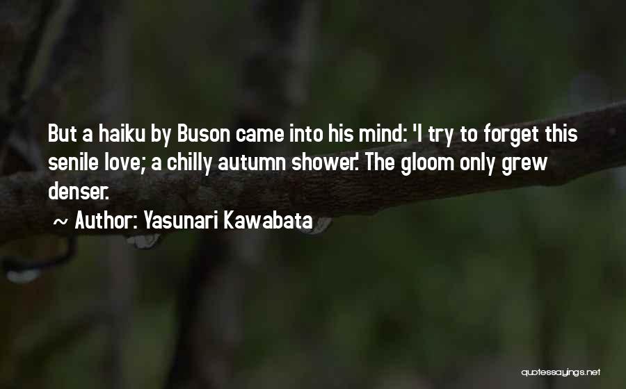 Yasunari Kawabata Quotes 1832378