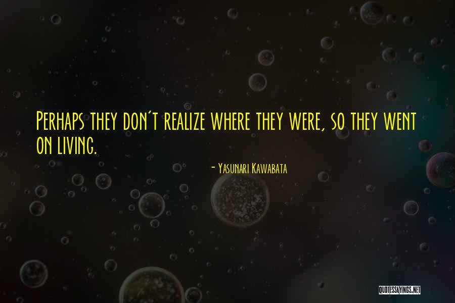 Yasunari Kawabata Quotes 1911791 Yasunari Kawabata Quotes 1911791