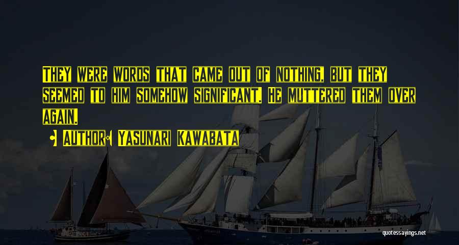 Yasunari Kawabata Quotes 864721