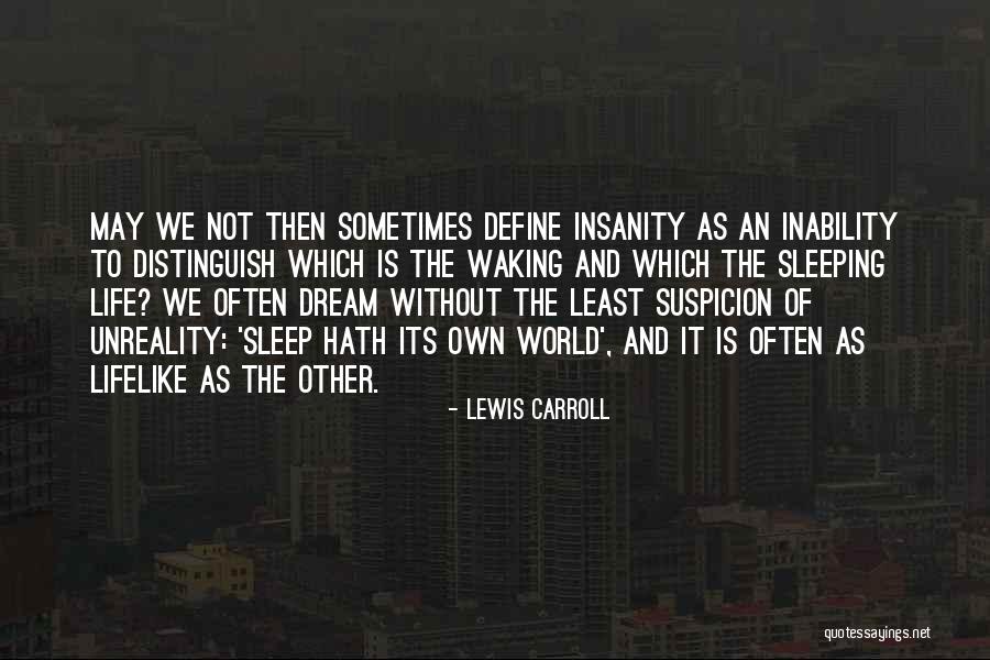 Yasunori Hayashi Quotes By Lewis Carroll Yasunori Hayashi Quotes By Lewis Carroll