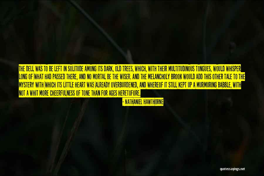 Yasunori Ichinose Quotes By Nathaniel Hawthorne Yasunori Ichinose Quotes By Nathaniel Hawthorne