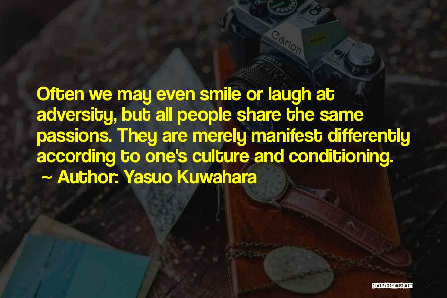 Yasuo Kuwahara Quotes 150847