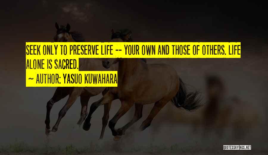 Yasuo Kuwahara Quotes 1809669