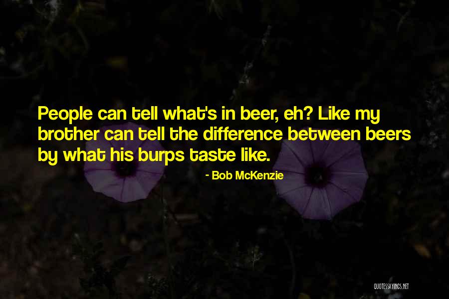 Yasutake Tsuchida Quotes By Bob McKenzie Yasutake Tsuchida Quotes By Bob McKenzie