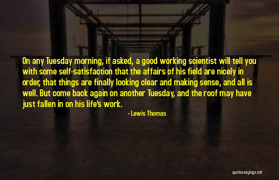 Yataalii Quotes By Lewis Thomas Yataalii Quotes By Lewis Thomas