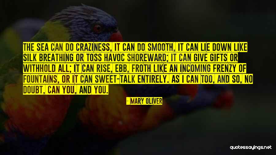 Yataalii Quotes By Mary Oliver Yataalii Quotes By Mary Oliver