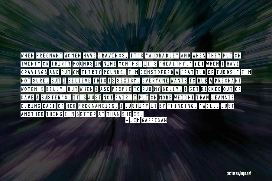 Yatakta Iril Iplak Quotes By Jim Gaffigan Yatakta Iril Iplak Quotes By Jim Gaffigan