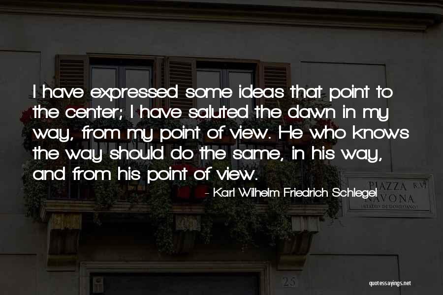Yatarken Okunacak Quotes By Karl Wilhelm Friedrich Schlegel Yatarken Okunacak Quotes By Karl Wilhelm Friedrich Schlegel