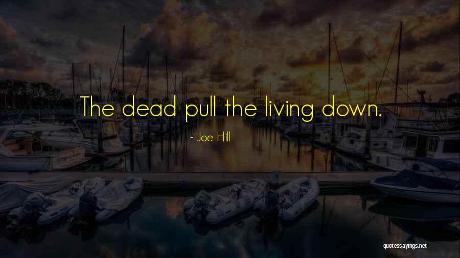 Yatarken Okunan Quotes By Joe Hill Yatarken Okunan Quotes By Joe Hill