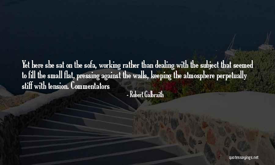 Yatata Nabila Quotes By Robert Galbraith Yatata Nabila Quotes By Robert Galbraith