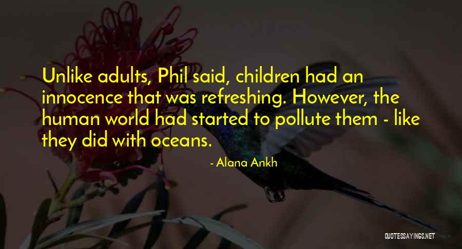 Yatika Hunt Quotes By Alana Ankh Yatika Hunt Quotes By Alana Ankh