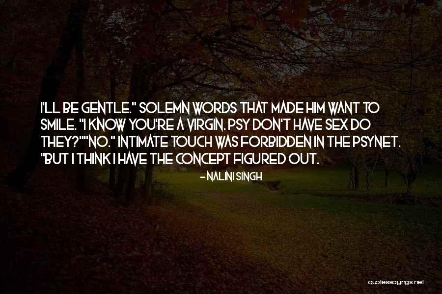 Yatmazdan Quotes By Nalini Singh Yatmazdan Quotes By Nalini Singh