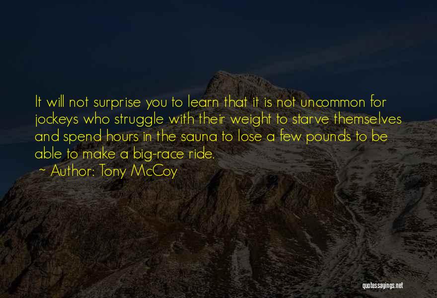 Yatp Torrent Quotes By Tony McCoy