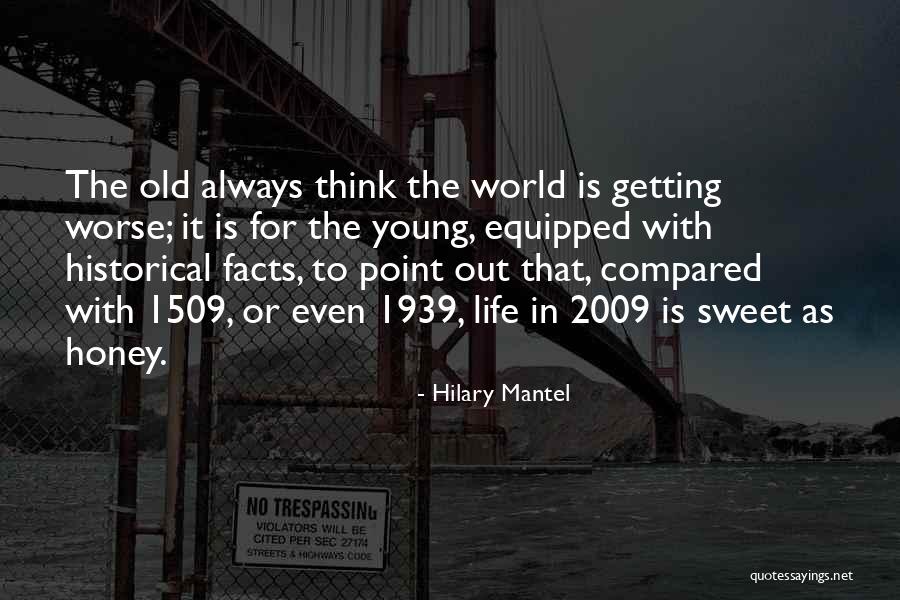 Yats Grandview Quotes By Hilary Mantel Yats Grandview Quotes By Hilary Mantel