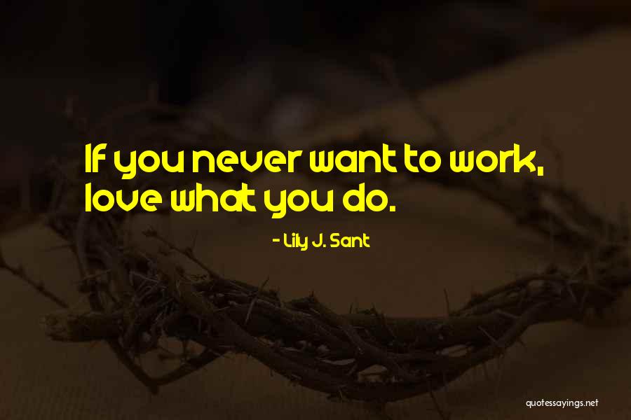 Yatskov Quotes By Lily J. Sant Yatskov Quotes By Lily J. Sant