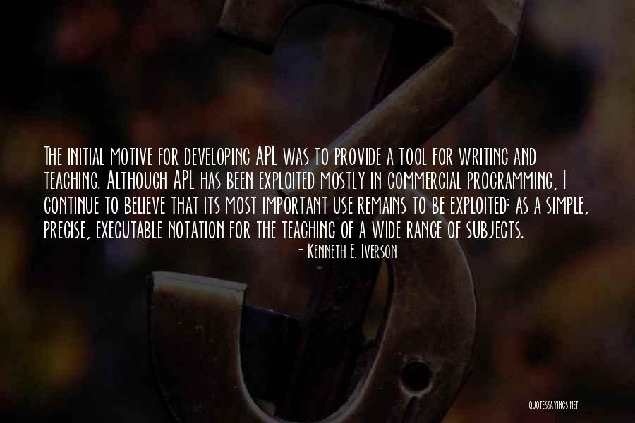 Yatskovich Quotes By Kenneth E. Iverson Yatskovich Quotes By Kenneth E. Iverson