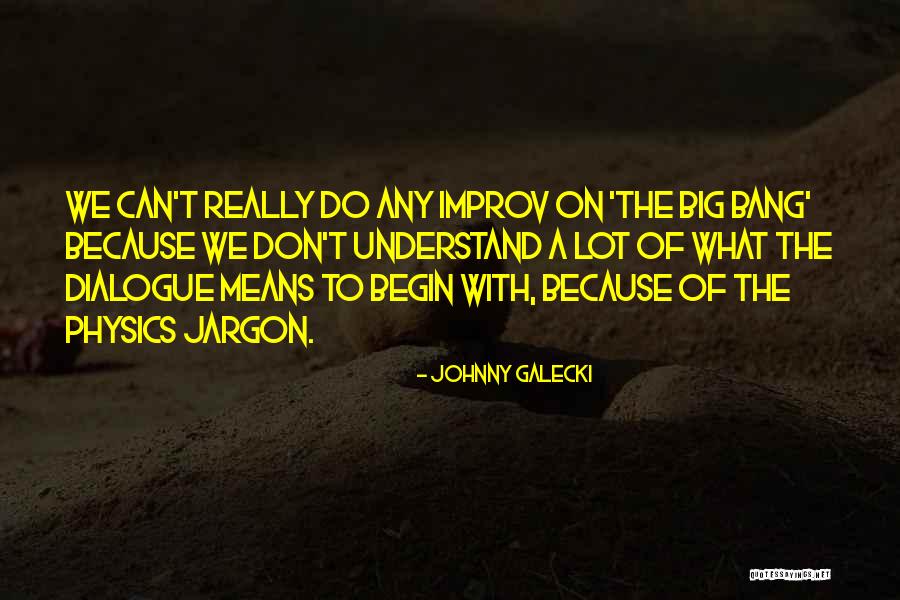 Yatta Golf Quotes By Johnny Galecki Yatta Golf Quotes By Johnny Galecki