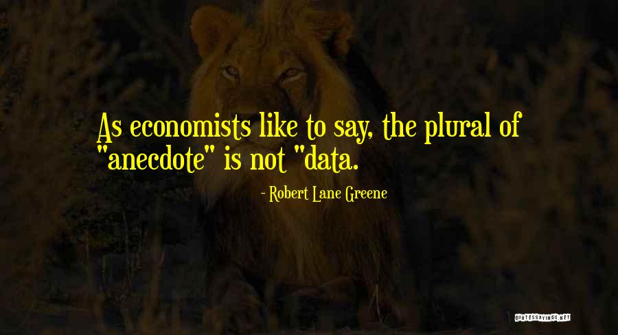 Yauman Kirana Quotes By Robert Lane Greene Yauman Kirana Quotes By Robert Lane Greene