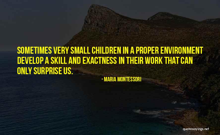 Yautia Dominican Quotes By Maria Montessori Yautia Dominican Quotes By Maria Montessori