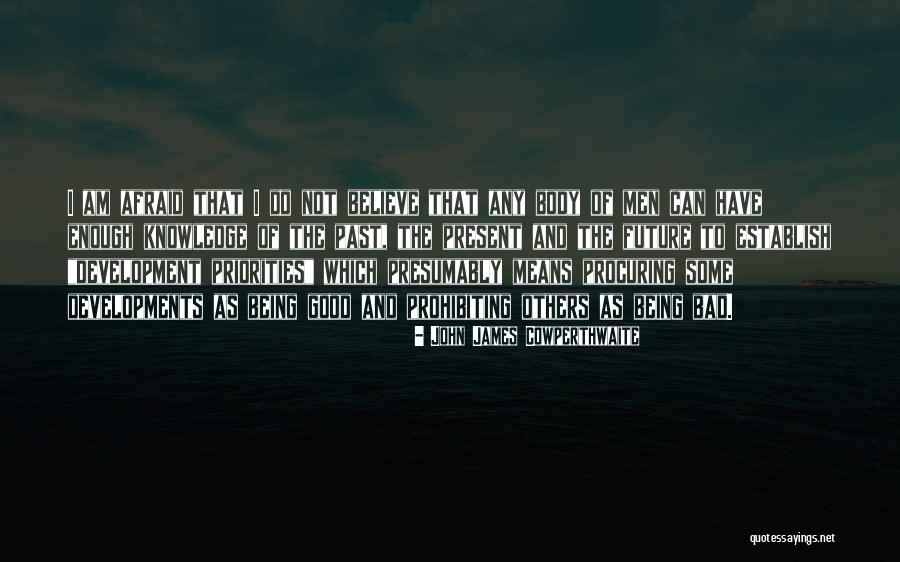 Yavor Stoyanov Quotes By John James Cowperthwaite Yavor Stoyanov Quotes By John James Cowperthwaite