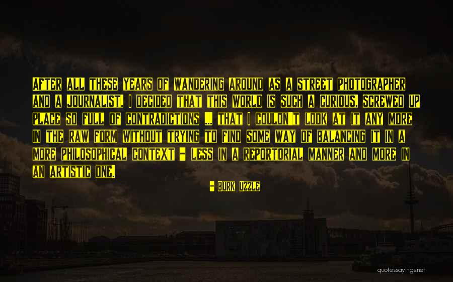 Yavorski Quotes By Burk Uzzle Yavorski Quotes By Burk Uzzle