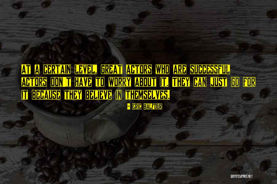 Yavorski Quotes By Eric Balfour Yavorski Quotes By Eric Balfour