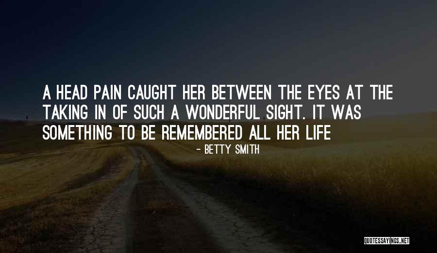 Yavrularim Quotes By Betty Smith Yavrularim Quotes By Betty Smith