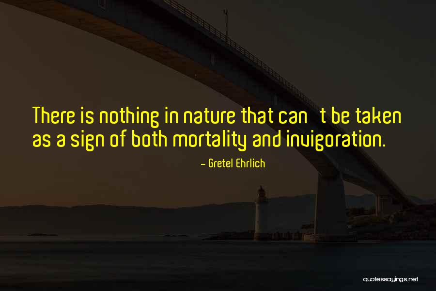 Yavuz Gultekin Quotes By Gretel Ehrlich Yavuz Gultekin Quotes By Gretel Ehrlich