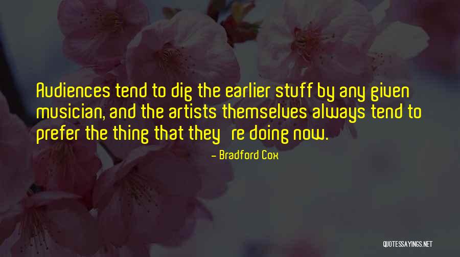 Yavuz Turgul Quotes By Bradford Cox Yavuz Turgul Quotes By Bradford Cox