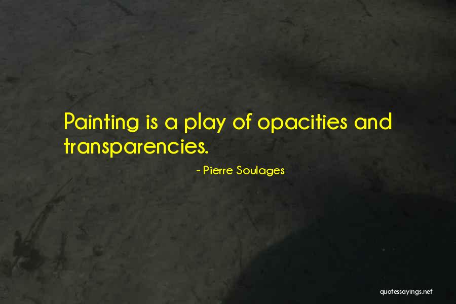 Yawara Inokuma Quotes By Pierre Soulages Yawara Inokuma Quotes By Pierre Soulages