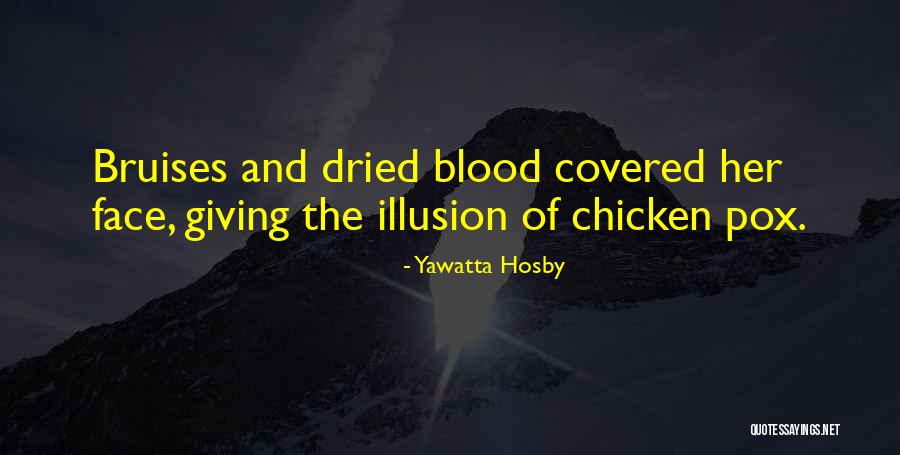 Yawatta Hosby Quotes 1173216