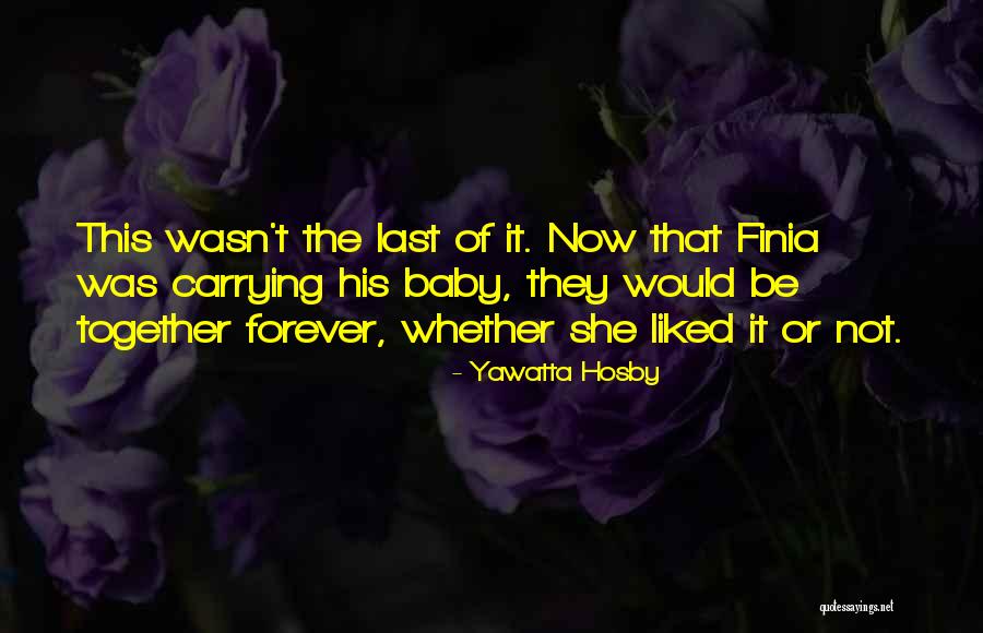 Yawatta Hosby Quotes 1684732