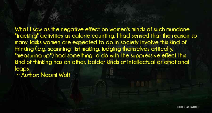 Yawgmoth Quotes By Naomi Wolf