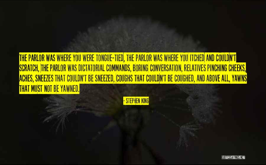 Yawns Quotes By Stephen King Yawns Quotes By Stephen King