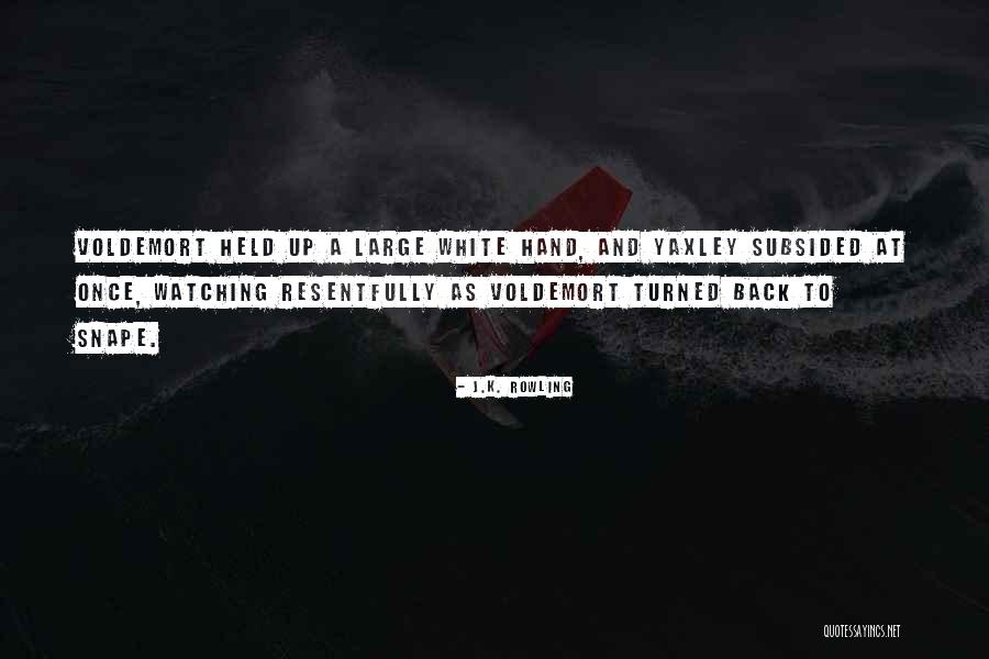 Yaxley Quotes By J.K. Rowling Yaxley Quotes By J.K. Rowling