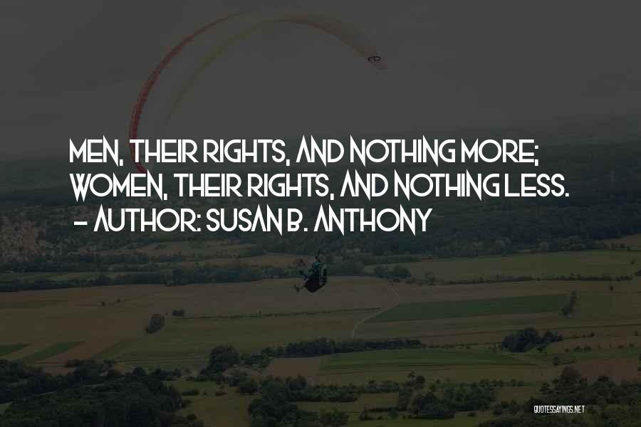 Yay Me Quotes By Susan B. Anthony