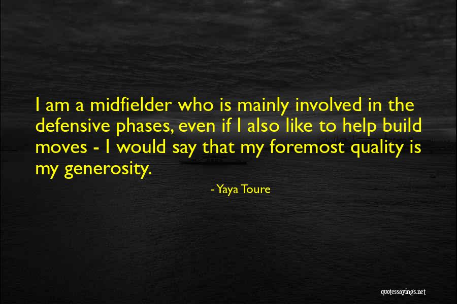 Yaya Toure Quotes 1224525 Yaya Toure Quotes 1224525