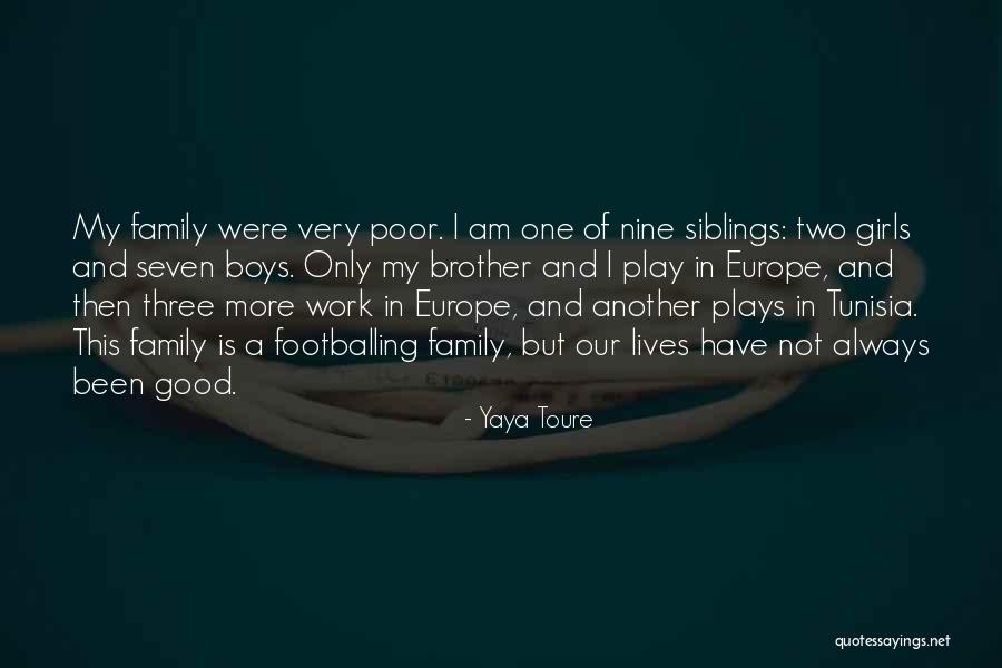 Yaya Toure Quotes 1832510