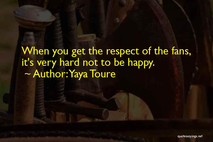 Yaya Toure Quotes 935011