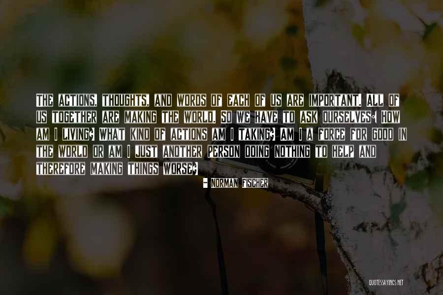 Yayani Quotes By Norman Fischer Yayani Quotes By Norman Fischer