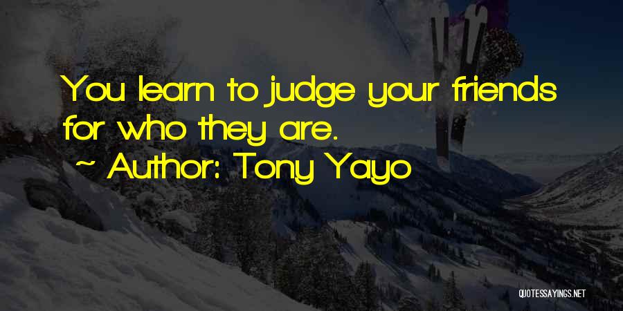 Yayo Quotes By Tony Yayo